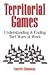Territorial Games: Understanding and Ending Turf Wars at Work (Paperback) - Common