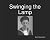 Swinging the Lamp