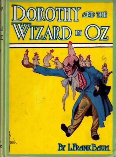Dorothy and The Wizard In Oz