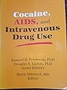 Cocaine, AIDS, and Intravenous Drug Use