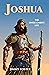 Joshua: The Overcomer's Life