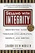 [Selling with Integrity: Reinventing Sales Through Collaboration, Respect, and Serving] [By: Morgen, Sharon Drew] [November, 1999]