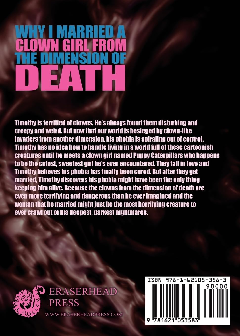 Why I Married a Clown Girl From the Dimension of Death (Paperback)
