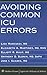 By Lisa Marcucci - Avoiding Common ICU Errors