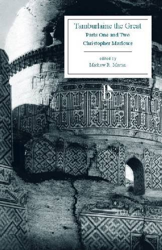 Tamburlaine the Great: Part One and Part Two