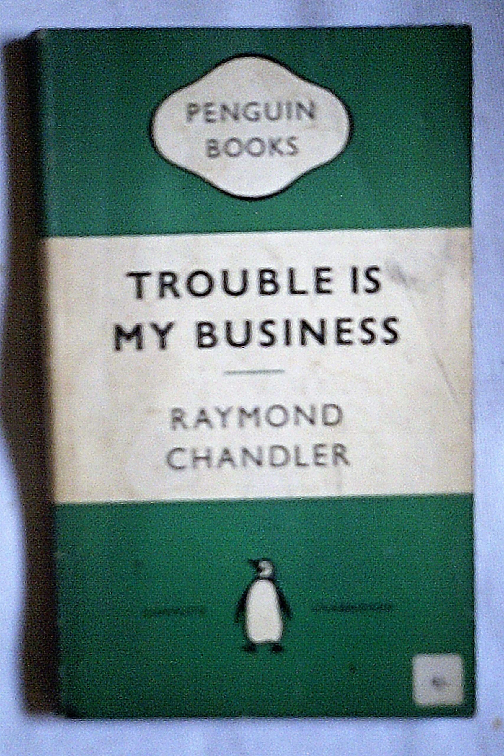 Trouble is my business, and other stories