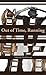 Out of Time, Running by Edward Nudelman (2014-12-01)