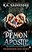 The Demon Apostle: The DemonWars Saga, Book 3 (DemonWars series)
