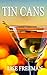 Tin Cans by Lise Freeman (2016-09-08)
