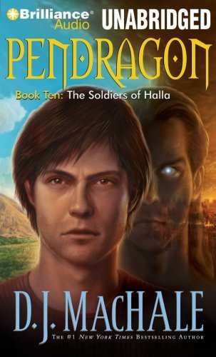 The Soldiers of Halla (Pendragon Series) By D. J. MacHale(A)/William Dufris(N) [Audiobook]