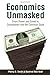 Economics Unmasked by Smith...