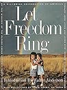 Let Freedom Ring: A Pictorial Celebration