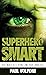 Superhero Smart: Real-World...