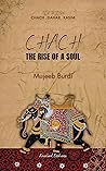 Chach: The Rise of a Soul (Alor Trilogy)