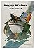 Rare Angry Waters [Hardcover] Morey, Walt