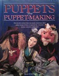 Puppets and Puppet-Making (Hardcover)