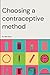 Choosing a contraceptive method by Matt Ryan
