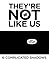 They're Not Like Us #6