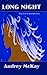 Long Night: Good News Serie...