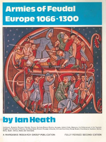 Armies of Feudal Europe, 1066-1300 (Paperback)