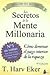 Los Secretos De La Mente Millonaria