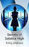 Secrets of Solstice High