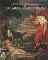 Later Italian paintings in the National Gallery of Ireland: The seventeenth, eighteenth, and nineteenth centuries Later Italian paintings in the National Gallery of Ireland: The seventeenth, eighteenth, and nineteenth centuries