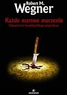 Każde Martwe Marz...