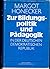 Zur Bildungspolitik Und Pd̃agogik In Der Deutschen Demokratischen Republik: Ausgewählte Reden Und Schriften