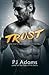 Trust by PJ Adams (2016-03-23)