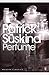Perfume (Penguin Modern Classics) by Patrick S??skind by Patrick Süskind