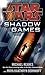Shadow Games (Star Wars) Or...