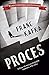 Proces by Franz Kafka Proces by Franz Kafka