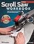 Scroll Saw Workbook by John Nelson (2014-09-01)