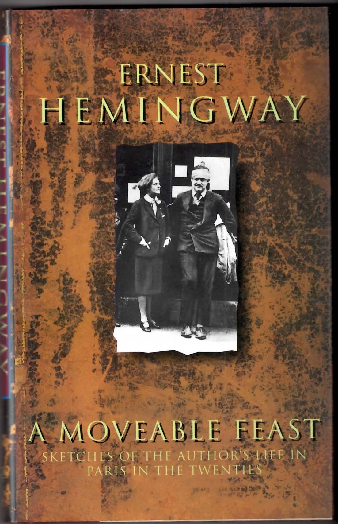 A MOVEABLE FEAST: Sketches from the Author's Life in Paris in the Twenties