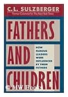 Fathers and Children: How Famous Leaders Were Influenced By Their Fathers