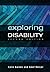 Exploring Disability by Colin Barnes (2010-04-26)