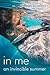 In Me an Invincible Summer by Ryan Loveless (2014-10-31)