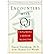 Encounters with Qi: Exploring Chinese Medicine