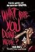 What Are You Doing Here?: A Black Woman's Life and Liberation in Heavy Metal by Dawes, Laina (2013) Paperback