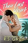 Their Last Resort by R.S. Grey