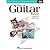 Play Guitar Today! A Complete Guide to the Basics, The ultimate self-teaching method! (Hal Leonard Corp.)