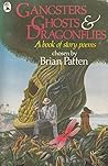 Gangsters, Ghosts and Dragonflies: A Book of Story Poems Gangsters, Ghosts and Dragonflies: A Book of Story Poems
