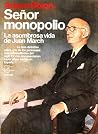 Señor Monopolio. ...