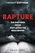 Rapture: The End-Times Error That Leaves the Bible Behind by David B. Currie (2004-03-01)