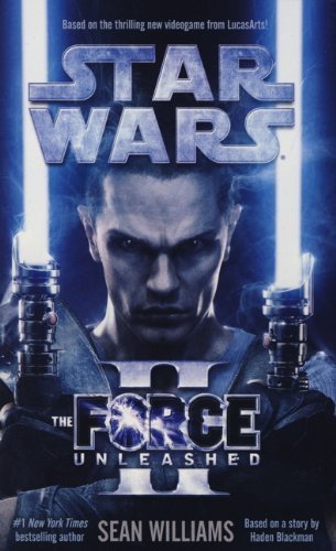 Star Wars: The Force Unleashed II by Sean Williams (2011) Paperback