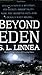 Beyond Eden by S. L. Linnea (2007-10-02)