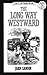 The Long Way Westward (I Can Read Books (Harper Hardcover))