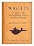 Wiggles  by Herbert S. Carter