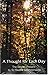 A THOUGHT FOR EACH DAY The Golden Present